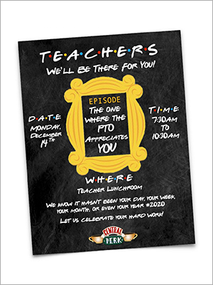 Friends-theme teacher appreciation event - invitation flyer