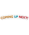 "Coming Up Next" Logo