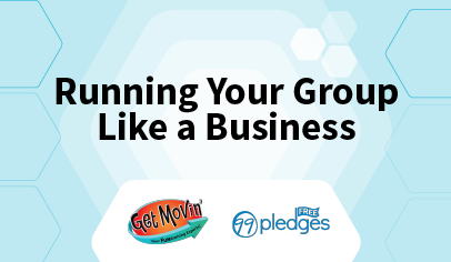 Running Your Group Like a Business